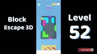 Block Escape 3D Level 52 🧩 | Addictive 3D Block Puzzle Gameplay | Solutionguruji
