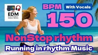 😀 [150 BPM 150] Running Music Playlist EDM DTM Jogging & Workout cadence 러닝 음악 ランニング 曲 songs