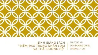 Initiation, Human and Solar - Buổi 37. Con đường Dự Bị