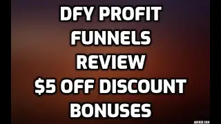 DFY Profit Funnels Review $5 OFF DISCOUNT COUPON CODE Bonuses Members Area Software Demo & OTO Info