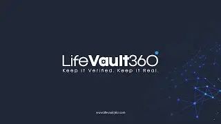 Life Vault 360 Onboarding Product&nbsp;Tour