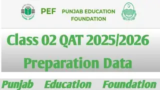 Class 3 QAT 2025/2026 Preparation | Punjab Education Foundation Latest Update.