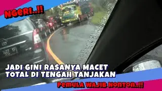 Macet Total❗ Terpaksa berhenti di tengah tanjakan, pengemudi pemula wajib nonton❗