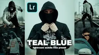 Free Teal Lightroom Preset | How To Editing Teal Blue In Lightroom