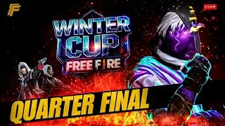 WINTER CUP | QUARTER FINAL GROUP A | FREE FIRE MAX ESPORTS