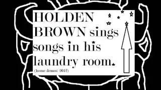 Holden Brown - Speckled Trout (home demo)