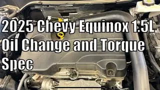 2025 Chevy Equinox 1.5L Oil Change and Torque Spec