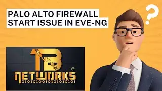 EVE-NG | How to solve Palo Alto firewall start issue in EVE-NG | #tbnetworks #tungabadranetworks