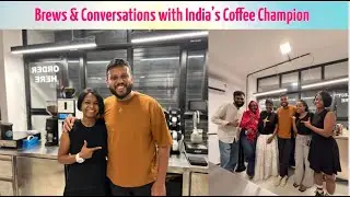Brews & Conversations with India’s Coffee Champion