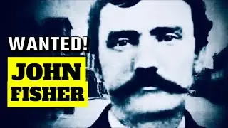 Outlaws of the Old West | John &lsquo;King&rsquo; Fisher