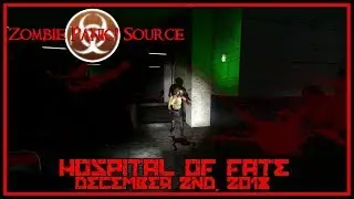 Zombie Panic! Source - Hospital of Fate | December 2nd, 2017