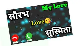 Mr. Saurabh Name Ringtone 😘 | Susmita Name Ringtone | Whatsapp Status | Nidhi RINGTONE
