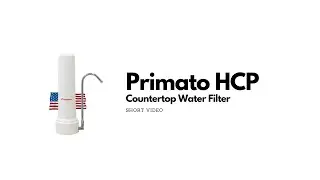 💧 Countertop water filter with CeraMetix&reg; cartridge made in USA - Primato HCP