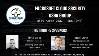 Microsoft Cloud Security User Group - March 2022