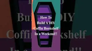 Build This Gothic Coffin Shelf &ndash; Easy DIY Woodworking Project 🪵⚒️