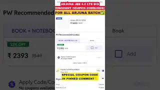Arjuna jee 4.0 2026 | pw arjuna jee 4.0 coupon code 2026 batch | Pw Coupon code for arjuna jee 4.0