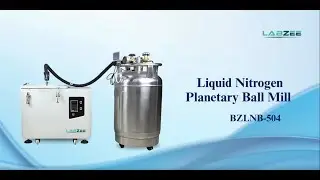 Labzee Liquid Nitrogen Planetary Ball Mill BZLNB-504 | High-Volume, Continuous Cryogenic Milling