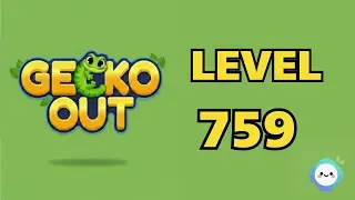 Gecko Out level 759｜章魚Game館 Octopus Game Room
