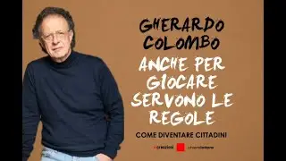 Gherardo Colombo: Anche per giocare servono le regole - Nuova collana Ricreazioni Chiarelettere