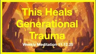 Somatic Release Meditation for Healing Generational Trauma