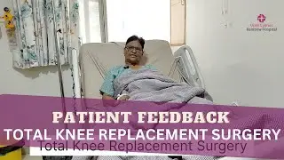 Life-changing TKR surgery by Dr. Vishal Gupta: Patient feedback at Ujala Cygnus Rainbow Hospital