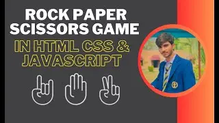 Rock Paper Scissors Game in HTML CSS & JavaScript | Game Development using Html, Css  & javascript