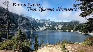 Snow Lake Trail Run | Washington&rsquo;s Most Popular Alpine Lake | Snoqualmie Pass Trail Running