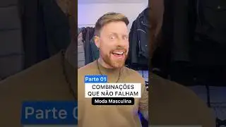 COMBINA&Ccedil;&Otilde;ES DE CORES QUE N&Atilde;O FALHAM NA MODA MASCULINA (parte 01) 🔥