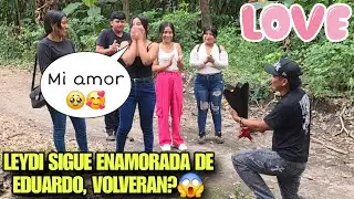 LEYDI Llorando Recibe El Ramo De EDUARDO Y Acepta Seguir Enamorada De EDUARDO Su Primer Amor😱