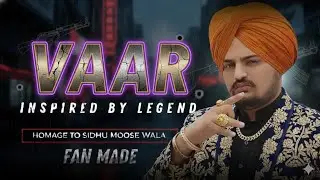 ✴️ VAAR ✴️Sidhu Moose Wala Song | Sidhu Moose Wala gangster Song | Sidhu Moose Wala Legend Song