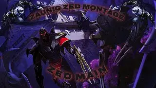 Zed Montage - The Ultimate Assassin Compilation for Zed Lovers! ⚔️ 2023 Updated! 💪🔥