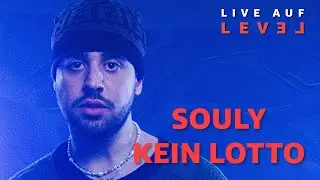 Souly - Kein Lotto (Live Auf Level) | 16BARS