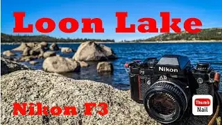 Loon Lake with the Nikon F3