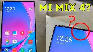 Xiaomi Mi Mix 4! Они сделали невозможное? Каким будет Mix 4? Слитые фото, вся известная информация!