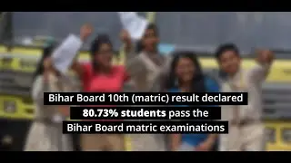 Bihar Board 10th matric result 2019 declared, 80.73% students pass