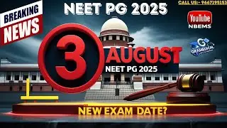Breaking News: NEET PG 2025 &ndash; NBE Goes to Supreme Court! New Exam Date 3 August?