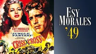 Esy Morales &ndash; Criss Cross (1949) &ndash; Jungle Fantasy &ndash; Music From The Original Soundtrack