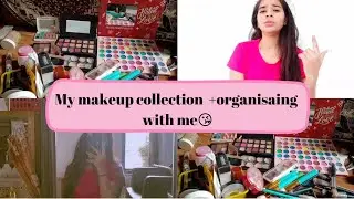 my first makeup collection +organisaing with me video 💄😘#makeupcollection #youtube #viral