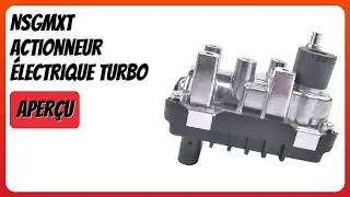 AVIS (2025) : NSGMXT Actionneur &eacute;lectrique Turbo. D&Eacute;TAILS