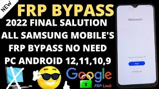 All Problem FiX / AllSamSung Mob. Frp Bypass WithOut PC / Samsung S22 Ultra 5G Frp Bypass With OutPC