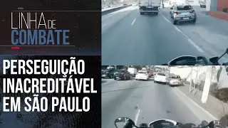 POLÍCIA REALIZA PERSEGUIÇÃO INÁCREDITÁVEL EM SÃO PAULO | LINHA DE COMBATE