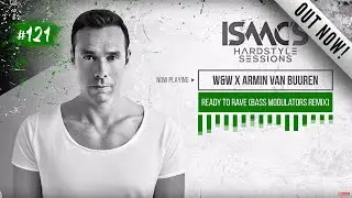 ISAAC'S HARDSTYLE SESSIONS #121 | SEPTEMBER 2019