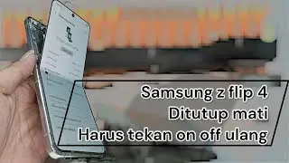 Samsung z flip 4 ditutup mati