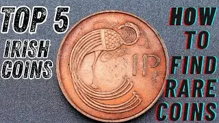 5 Most Valuable Irish Coins in History Find These Irish Coins You&rsquo;re Sitting on Gold