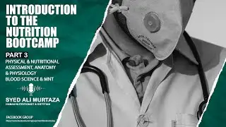 Physical and Nutritional Assessment, Anatomy & Physiology, Blood Science, Medical Nutrition Therapy