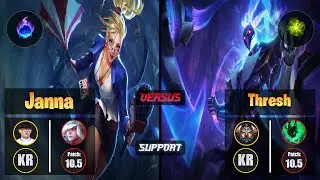Hoit JANNA (Support) [Arcane Comet] VS THRESH - Challenger KR Patch 10.5