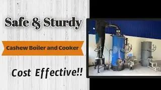 Cashew Boiler and Cooker | Safe and Sturdy | Best Cashew Nut Boiler and Cooker with Safety Controls