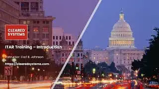ITAR Compliance Training - Introduction 2023 | Cleared Systems