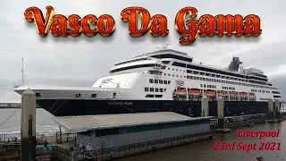 Vasco Da Gama at Liverpool Cruise Terminal