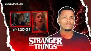 ANÁLISE E REVIEW DO PRIMEIRO EPISÓDIO DO VOLUME 1 DE STRANGER THINGS 5